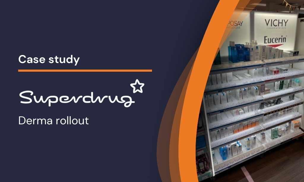 Case Study: Superdrug