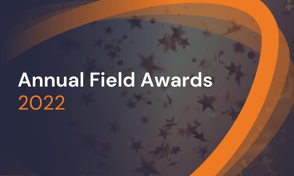 Annual Field Awards 2022